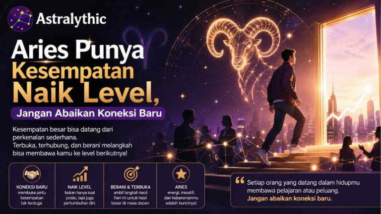 Aries Punya Kesempatan Naik Level, Jangan Abaikan Koneksi Baru